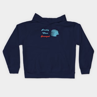 Prickly When Annoyed Kids Hoodie